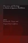 Discourse and Ideology in Medieval Japanese Buddhism cover
