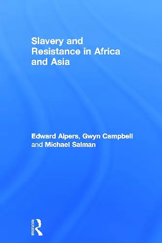 Slavery and Resistance in Africa and Asia cover