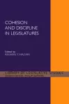 Cohesion and Discipline in Legislatures cover