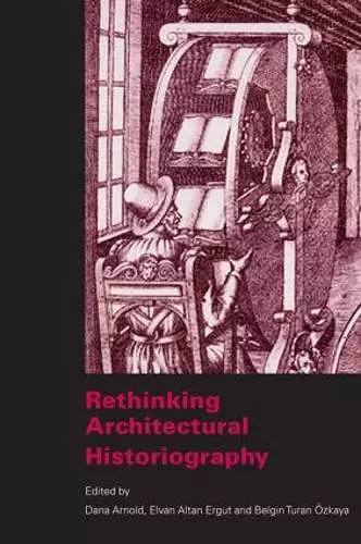 Rethinking Architectural Historiography cover