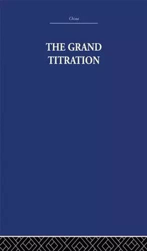 The Grand Titration cover