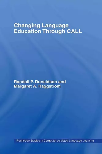 Changing Language Education Through CALL cover