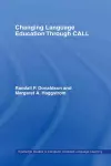 Changing Language Education Through CALL cover