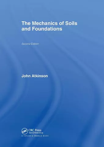 The Mechanics of Soils and Foundations cover