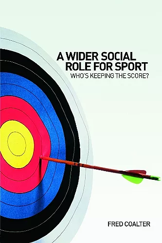 A Wider Social Role for Sport cover