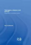 Teenagers, Literacy and School cover