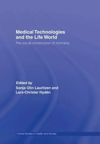 Medical Technologies and the Life World cover