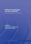 Medical Technologies and the Life World cover