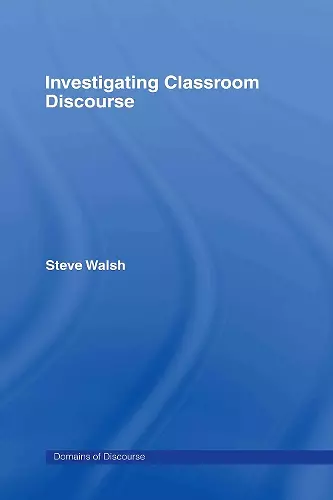 Investigating Classroom Discourse cover