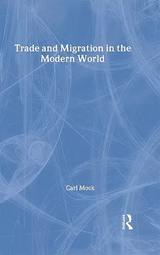 Trade and Migration in the Modern World cover