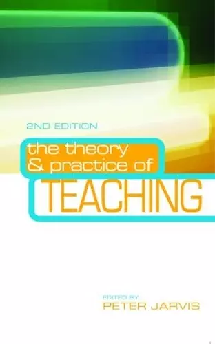 The Theory and Practice of Teaching cover