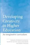 Developing Creativity in Higher Education cover