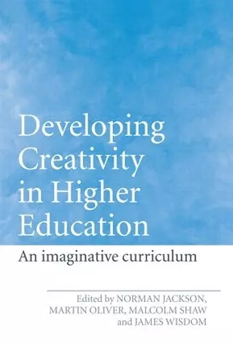 Developing Creativity in Higher Education cover