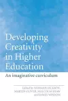 Developing Creativity in Higher Education cover