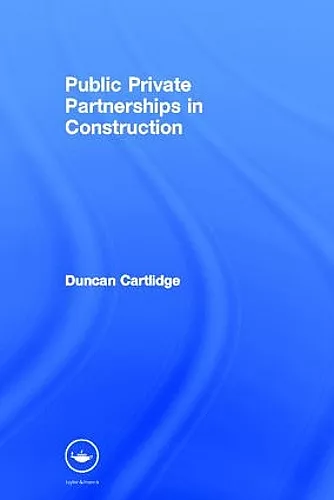 Public Private Partnerships in Construction cover
