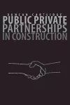Public Private Partnerships in Construction cover