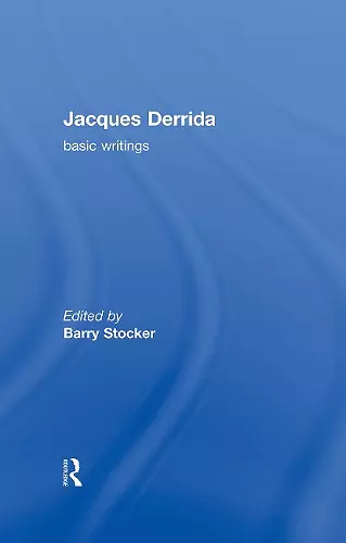 Jacques Derrida: Basic Writings cover