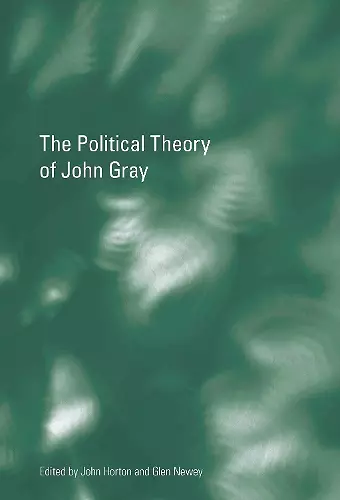 The Political Theory of John Gray cover