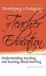 Developing a Pedagogy of Teacher Education cover