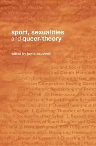 Sport, Sexualities and Queer/Theory cover