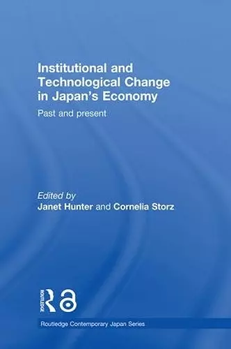 Institutional and Technological Change in Japan's Economy cover