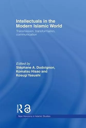 Intellectuals in the Modern Islamic World cover