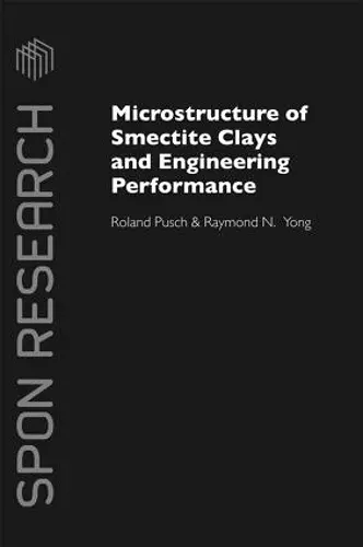 Microstructure of Smectite Clays and Engineering Performance cover