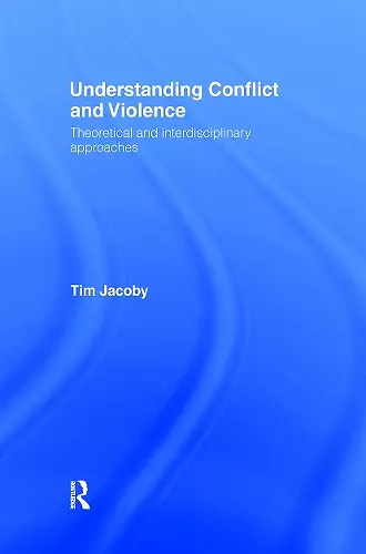 Understanding Conflict and Violence cover