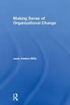 Making Sense of Organizational Change cover