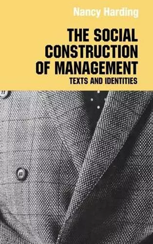 The Social Construction of Management cover