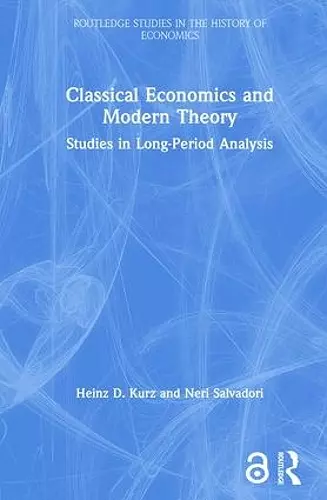 Classical Economics and Modern Theory cover