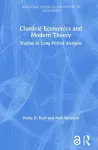 Classical Economics and Modern Theory cover