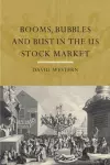 Booms, Bubbles and Bust in the US Stock Market cover