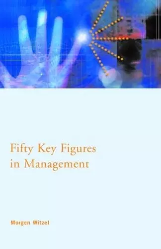 Fifty Key Figures in Management cover