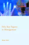 Fifty Key Figures in Management cover
