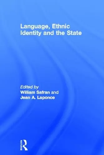 Language, Ethnic Identity and the State cover