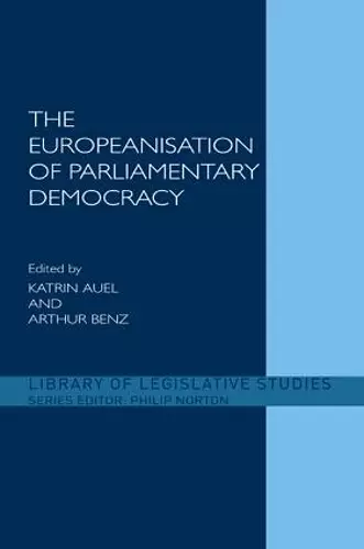 The Europeanisation of Parliamentary Democracy cover