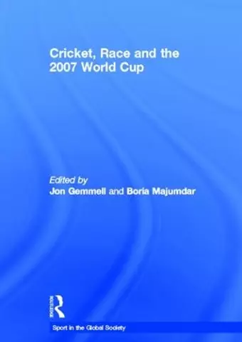 Cricket, Race and the 2007 World Cup cover