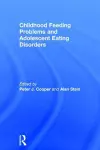 Childhood Feeding Problems and Adolescent Eating Disorders cover