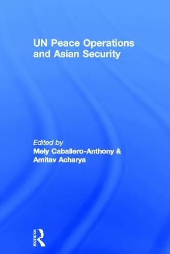 UN Peace Operations and Asian Security cover