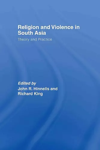 Religion and Violence in South Asia cover