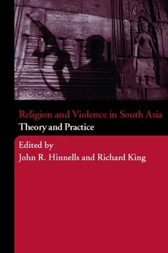 Religion and Violence in South Asia cover