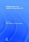 Neoliberalism and Conflict In Asia After 9/11 cover