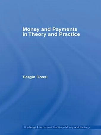 Money and Payments in Theory and Practice cover