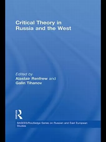 Critical Theory in Russia and the West cover