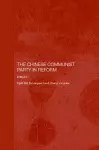 The Chinese Communist Party in Reform cover