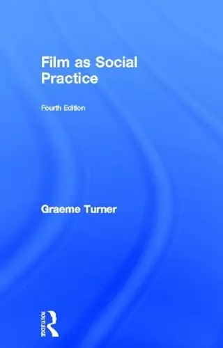 Film as Social Practice cover