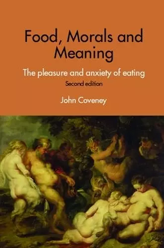 Food, Morals and Meaning cover