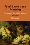 Food, Morals and Meaning cover
