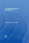 The Medicalization of Cyberspace cover